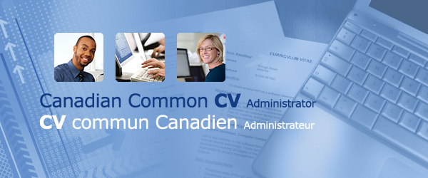Canadian Common CV Administrator | Le CV commun Canadien Administrateur